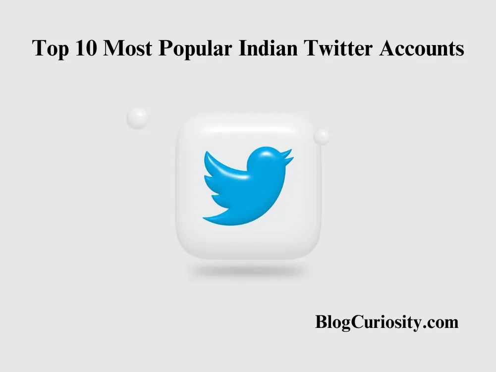 Top 10 Most Popular Indian Twitter Accounts