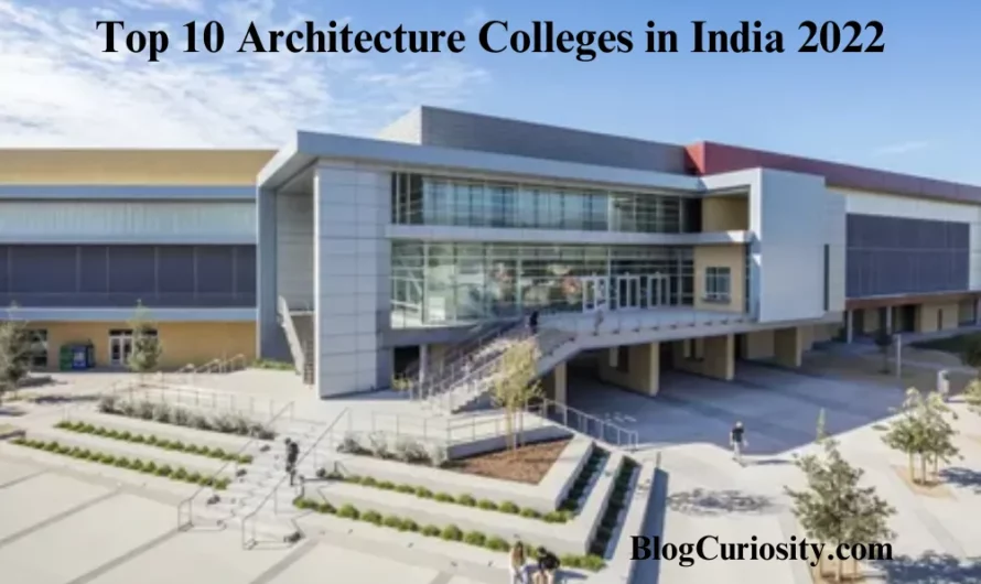 Top 10 Architecture Colleges in India 2022