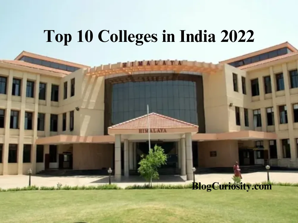 Top 10 Colleges in India 2022