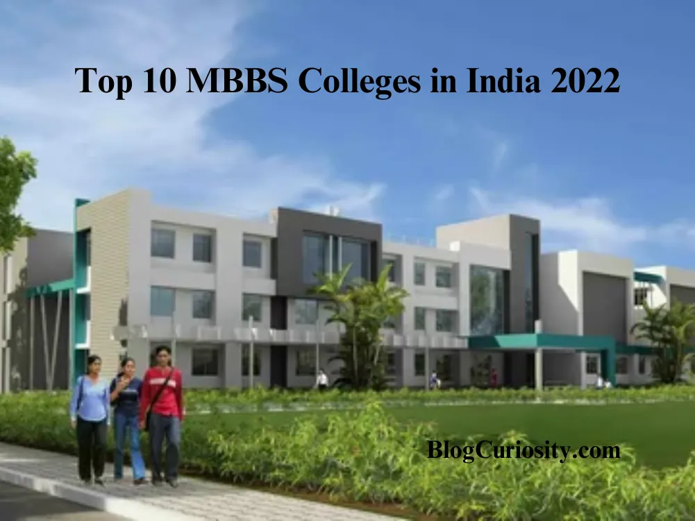 Top 10 MBBS Colleges in India 2022