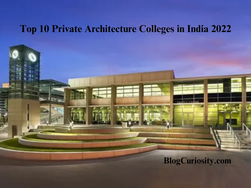 Top 10 Private Architecture Colleges in India 2022_11zon