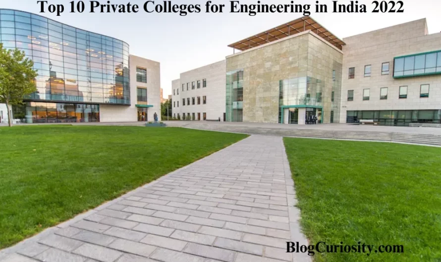 Top 10 Private Colleges for Engineering in India 2022