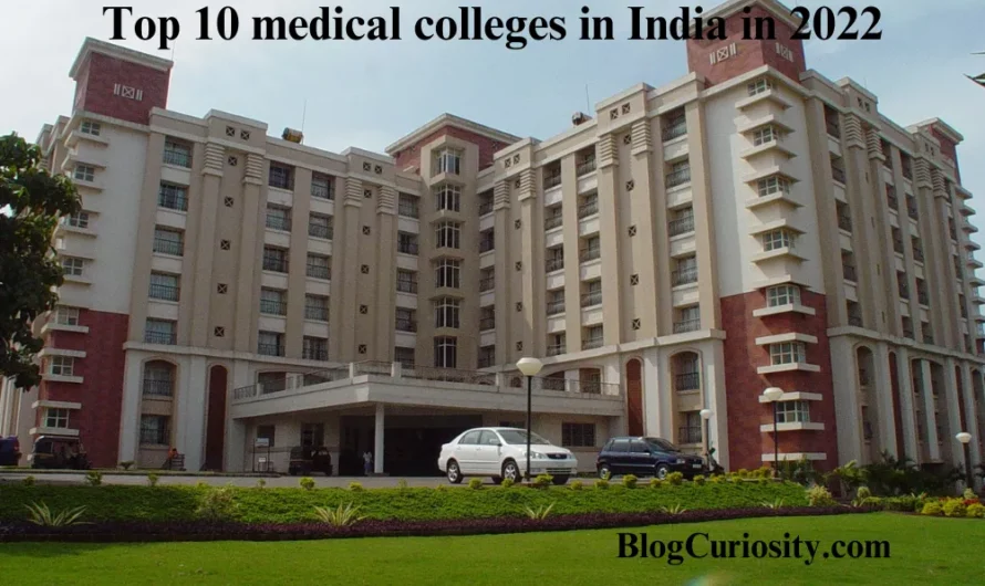 Top 10 Medical Colleges in India in 2022