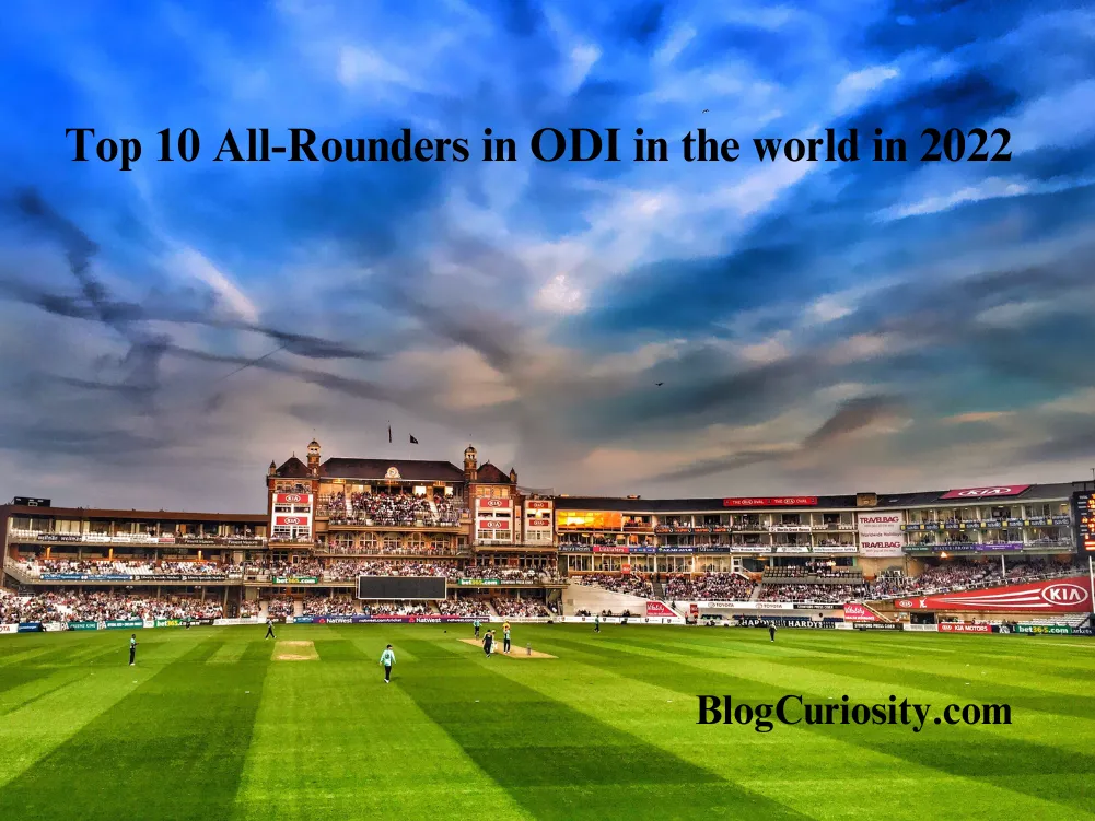 Top 10 All-Rounders in ODI in the world in 2022