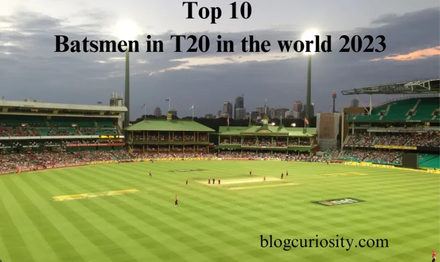 Top 10 Batsmen in T20 in the world in 2023