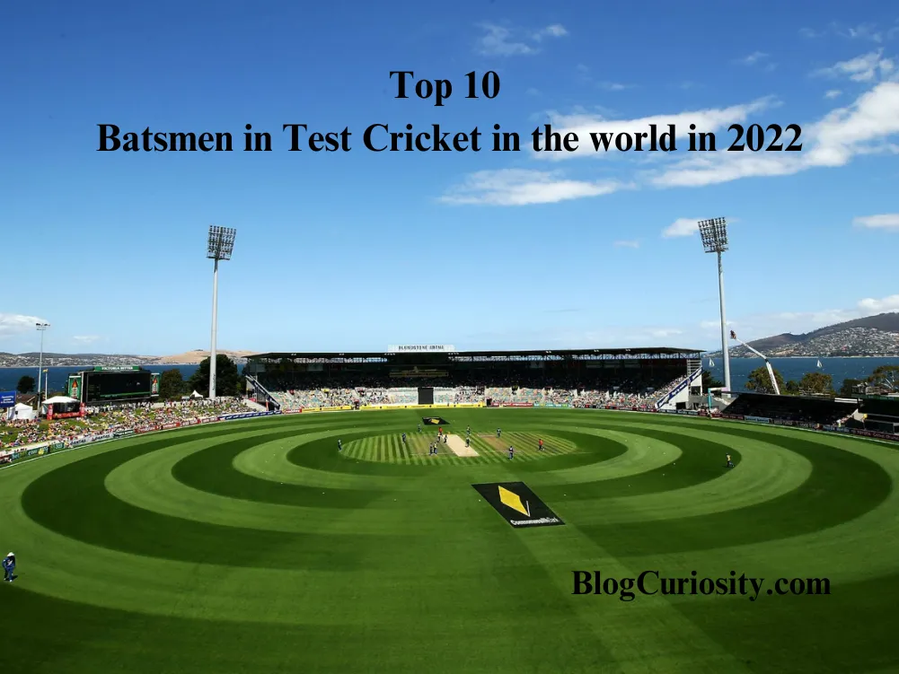 Top 10 Batsmen in Test Cricket in the world in 2022