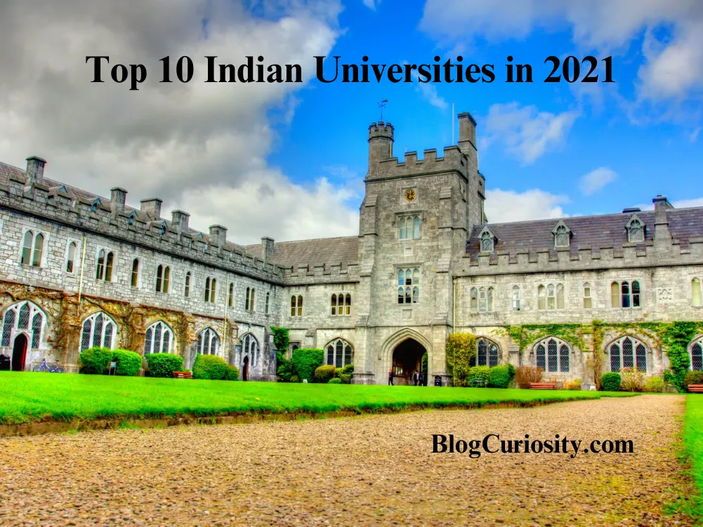 Top 10 Indian Universities in 2021