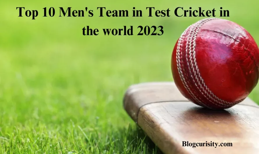 Top 10 Men’s Team in Test Cricket in the World 2023