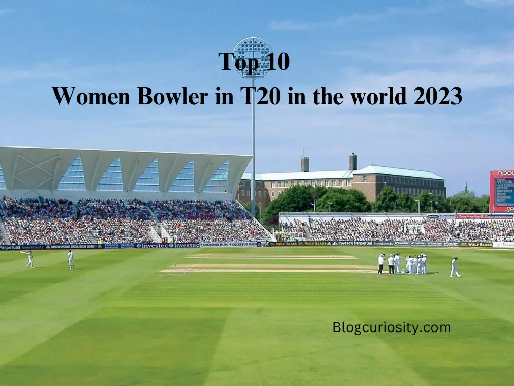 Top 10 Women Bowler in T20 in the world 2023