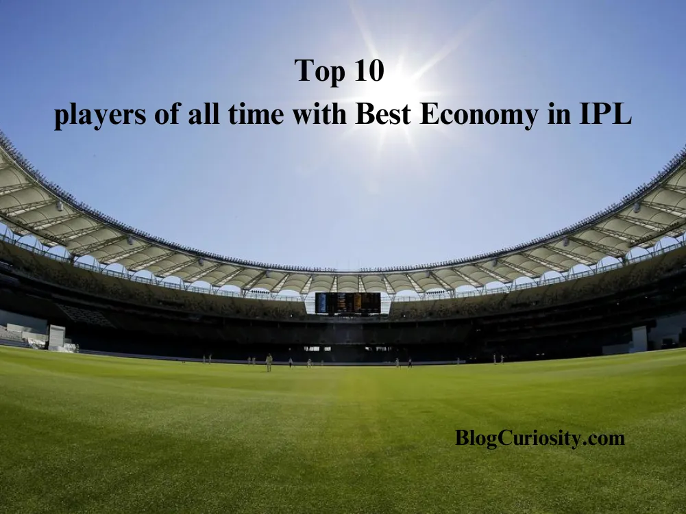 Top 10 players of all time with Best Economy in IPL
