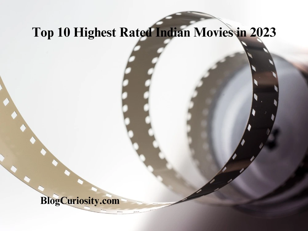 Top 10 Highest Rated Indian Movies in 2023