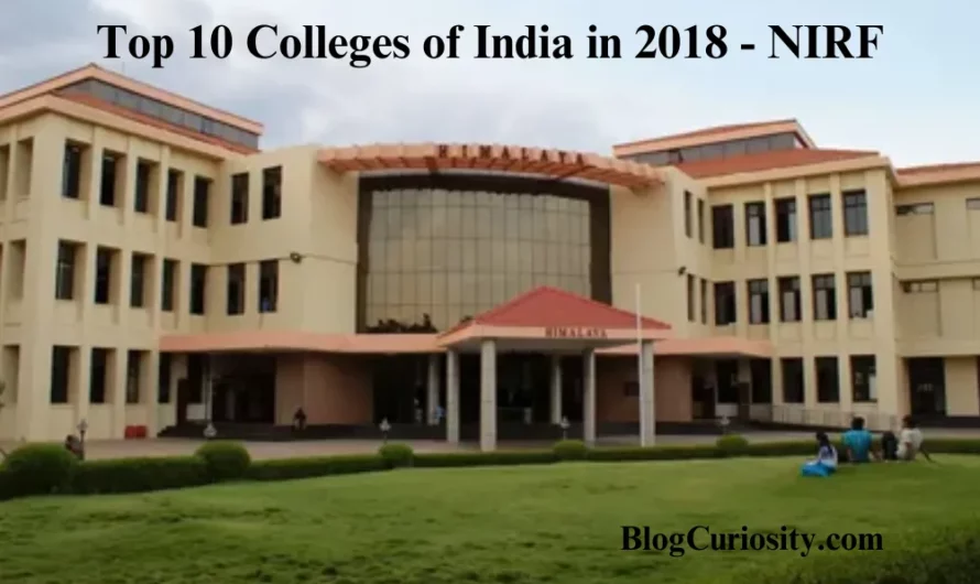 Top 10 Colleges of India in 2018 – NIRF