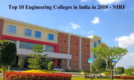Top 10 Engineering Colleges in India in 2018 - NIRF