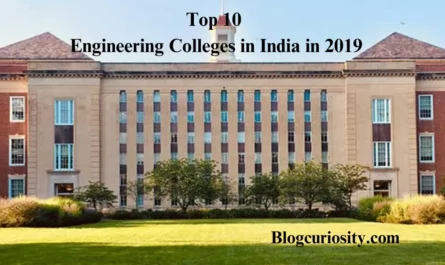 Top 10 Engineering Colleges in India in 2019