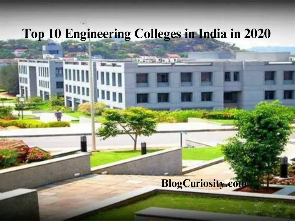 Top 10 Engineering Colleges in India in 2020