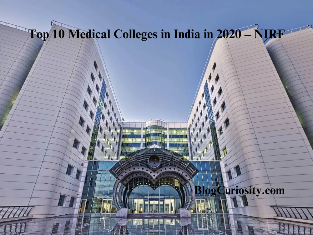Top 10 Medical Colleges in India in 2020