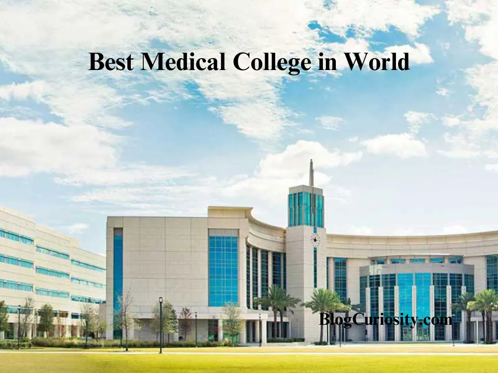 Best Medical College in World