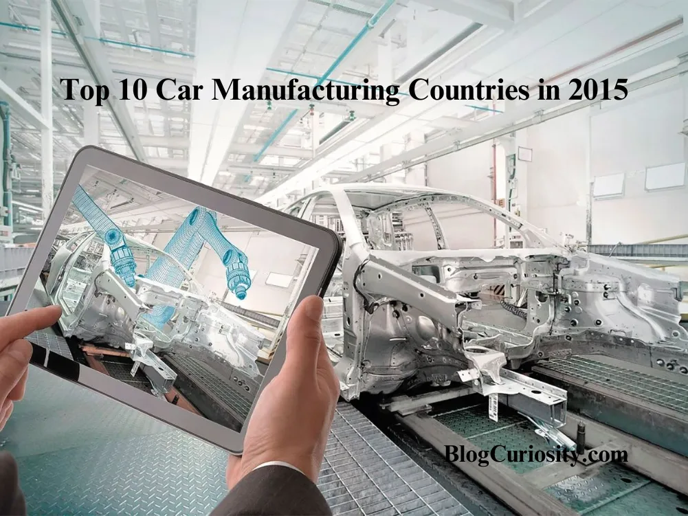 Top 10 Car Manufacturing Countries in 2015