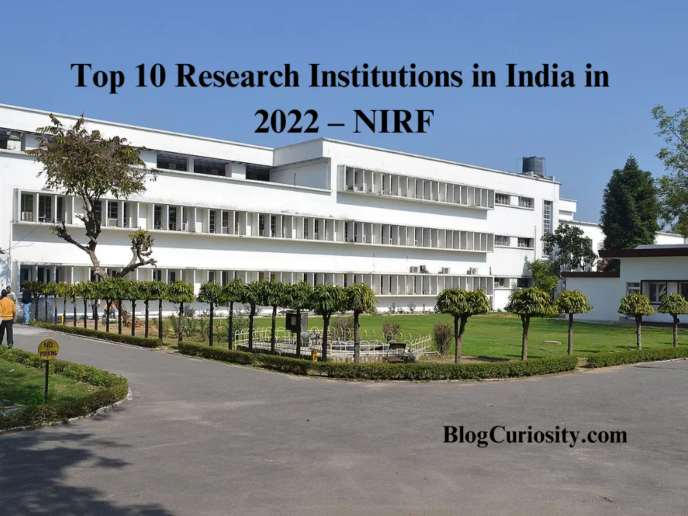 Top 10 Research Institutions in India in 2022 – NIRF